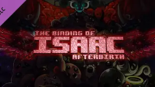 The Binding of Isaac: Afterbirth+ Complete