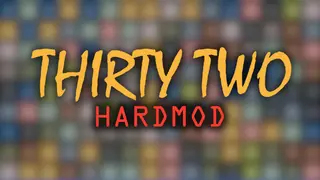 Thirty Two HardMod