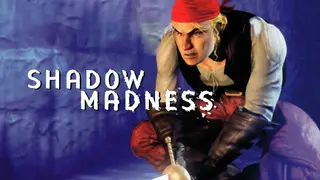 Shadow Madness