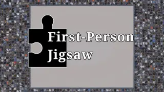 First-Person Jigsaw