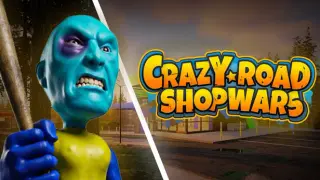 Crazy Road Shop Wars
