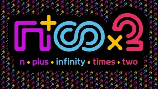 N PLUS INFINITY TIMES TWO