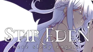 Star Eden: here sleep angels