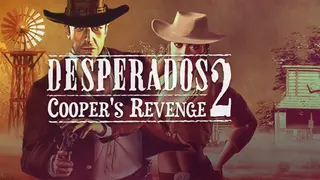 Desperados 2: Cooper's Revenge