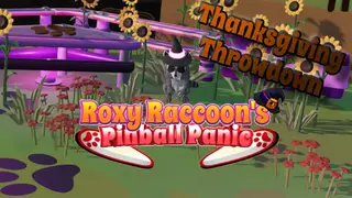 Roxy Raccoon's Pinball Panic - Thanksgiving Throwdown