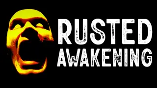 Rusted Awakening