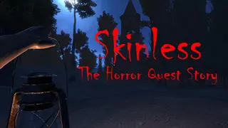 Skinless The Horror Story Quest