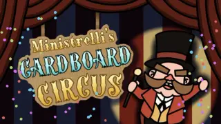 Ministrelli's Cardboard Circus