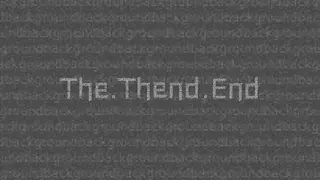 The.Thend.End