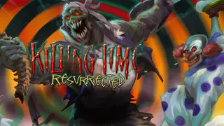 Killing Time: Resurrected