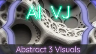 AI-VJ - Abstract 3 Visuals