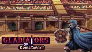 Gladiators of Roma Revixit