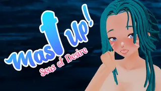 Mast Up! Seas of Desire