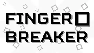 Finger Breaker