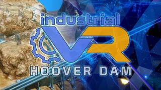 IndustrialVR - Hoover Dam