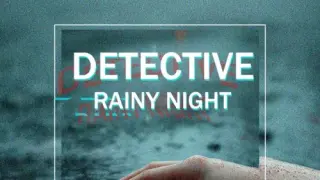 DETECTIVE - Rainy Night - Switch
