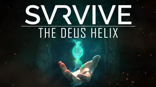SVRVIVE: The Deus Helix