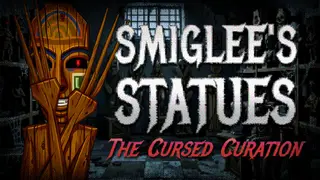 Smiglee's Statues: The Cursed Curation