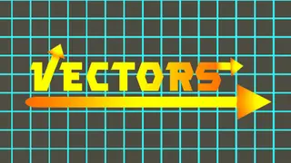 Vectors