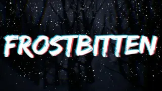 Frostbitten