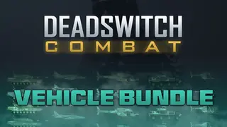 Deadswitch Combat: Vehicle Bundle