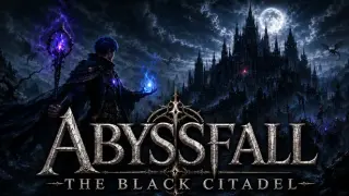 Abyssfall: The Black Citadel