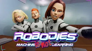 Robodies: Machine IS NOT Learning