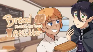 Bread Makes the Heart Aflutter