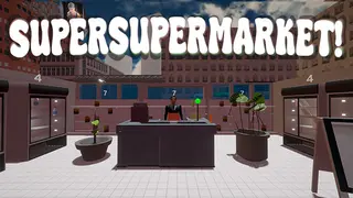 SuperSuperMarket!