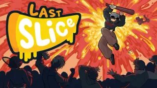 Last Slice