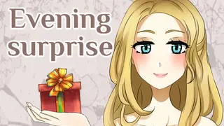 Evening Surprise