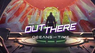 Out There: Oceans of Time
