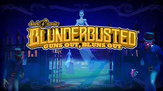 Dark Tonic's Blunderbusted: Guns Out, Bluns Out