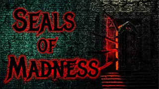 Seals of Madness
