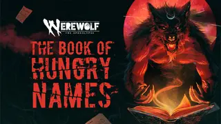 Werewolf: The Apocalypse — The Book of Hungry Names