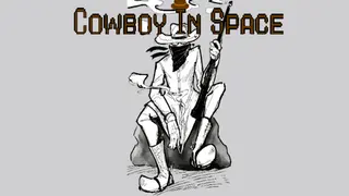 Cowboy In Space