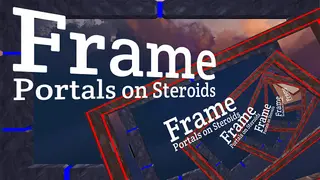 Frame - Portals on Steroids