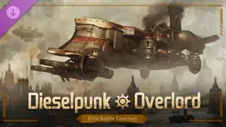 Dieselpunk - Overlord Elite Battle Contract