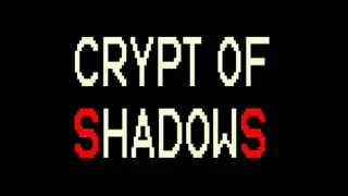 Crpyt Of Shadows