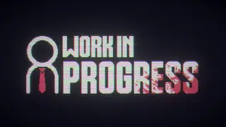 Work In Progress