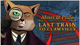 Moses & Plato - Last Train to Clawville