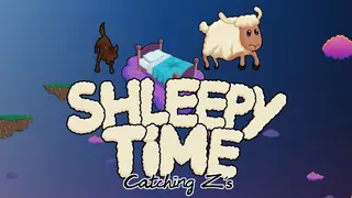Shleepy Time Catching Z's