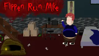 Flippen Run Mike