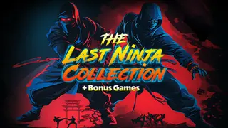 The Last Ninja Collection + Bonus Games