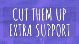 Cut Them Up EXTRA SUPPORT