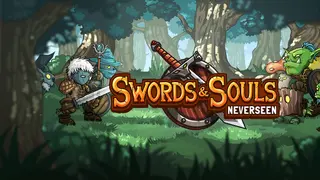Swords & Souls: Neverseen