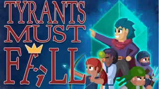 Tyrants Must Fall
