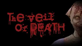 The Veil of Death