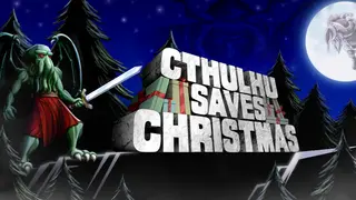 Cthulhu Saves Christmas