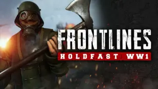 Holdfast: Frontlines WW1
